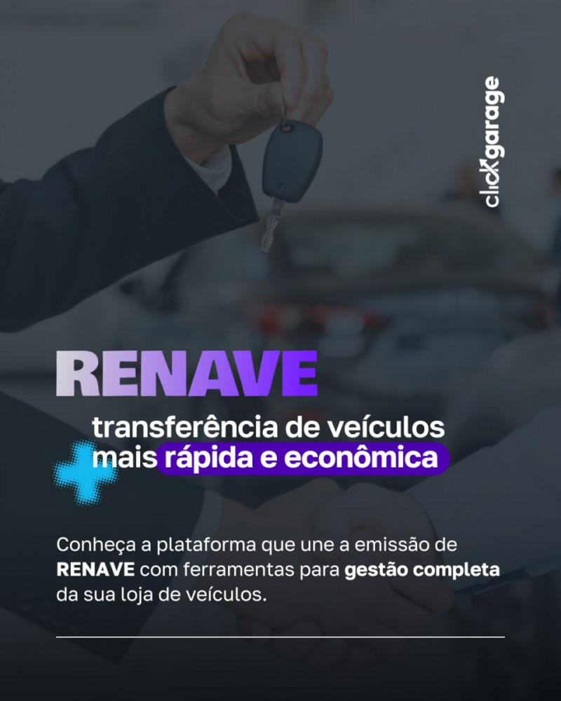 Principais Benefícios do RENAVE para Lojas de Veículos